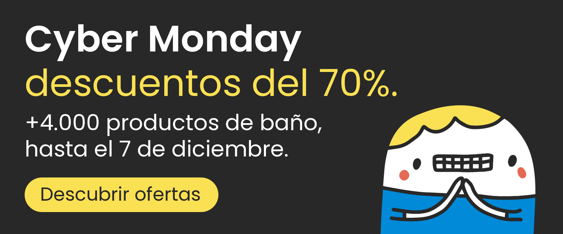 cyer monday de baño